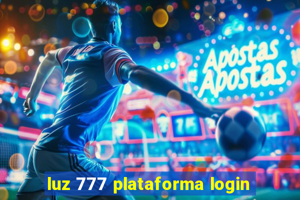 luz 777 plataforma login